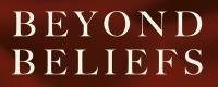 Beyond Beliefs - The Incredible True Story of the German Refugee, the Indian Migrant and the Families Left Behind by Sohail Husain 